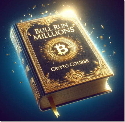 Bull Run Millions Crypto Course