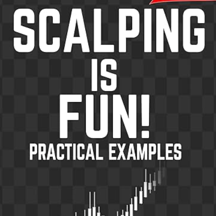 Scalp The Markets – Scalping Is Fun