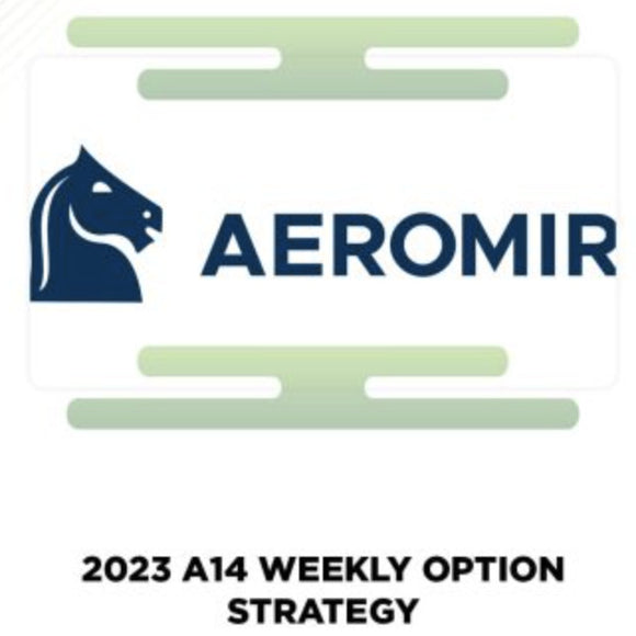 Aeromir – A14 Weekly Option Strategy Workshop