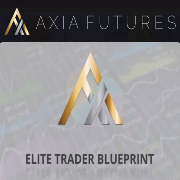 AXIA Futures – Elite Trader Blueprint (NEW!)