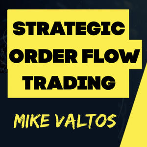 Master Strategic Order Flow Trading
