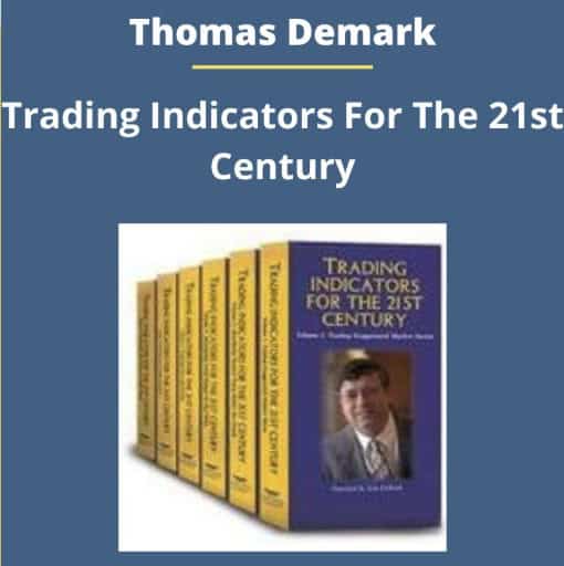 Tom Demark – Trading Indicators for the 21st Century