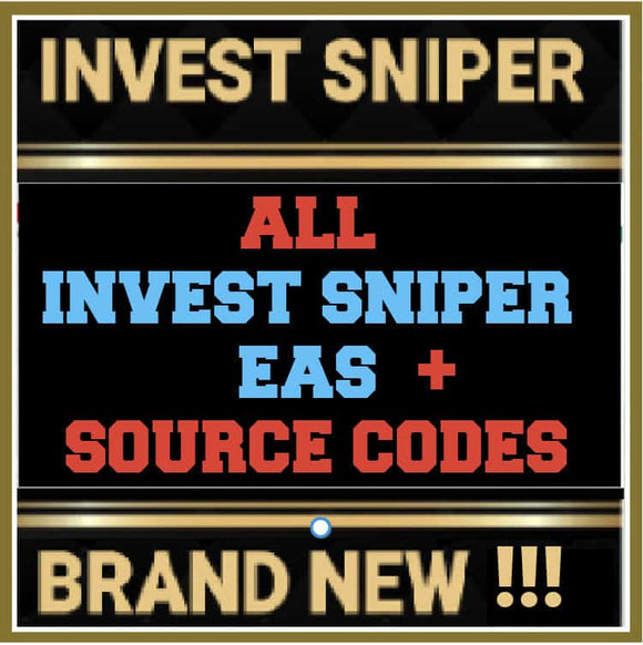 ALL INVEST SNIPER EAS + SOURCE CODES (Including NEW ones!!!)