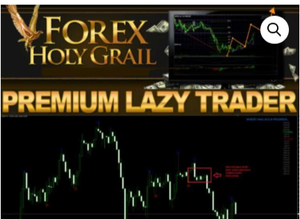 Forex Holy Grail – Premium Lazy Trader